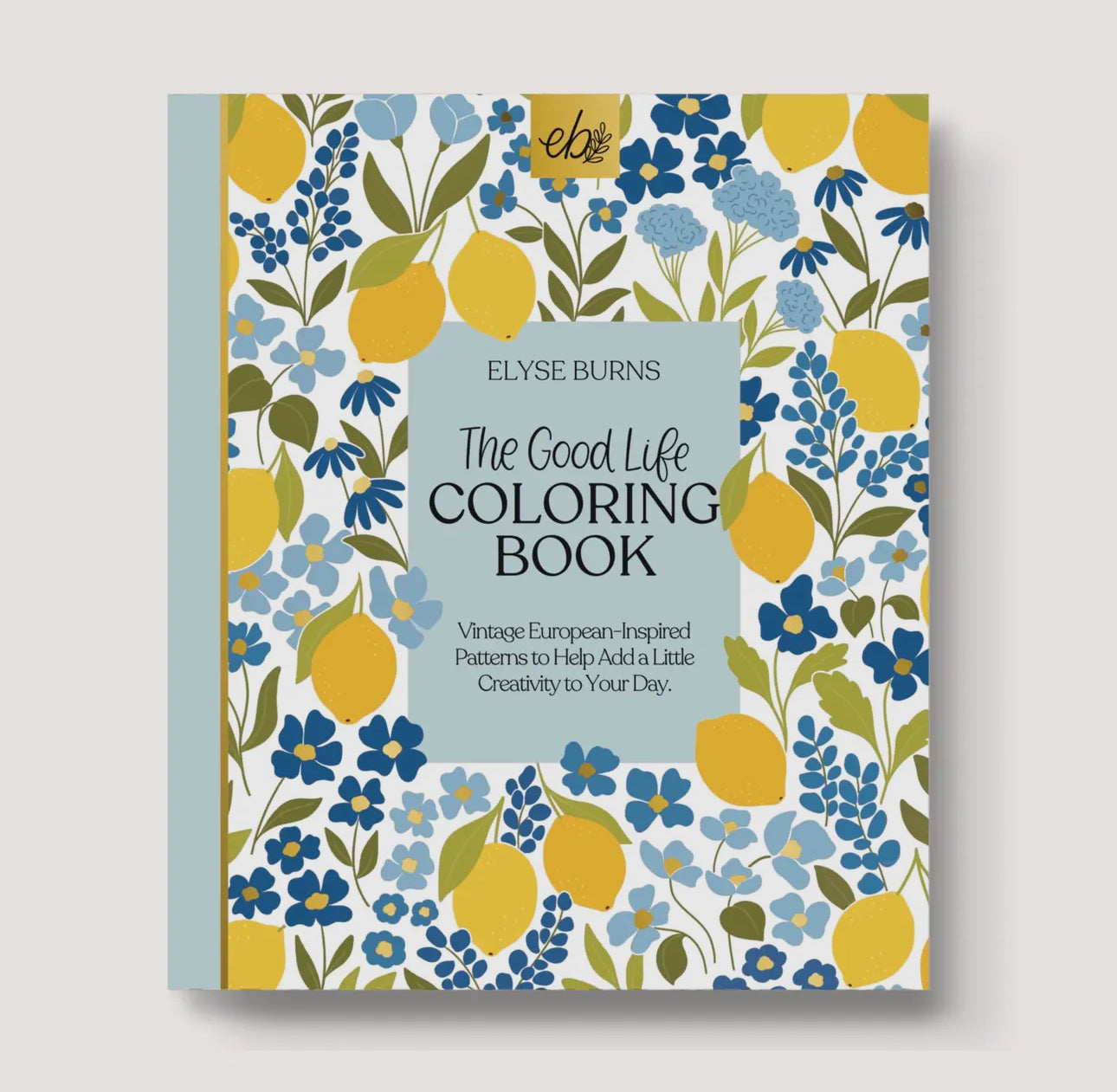 The Good Life Coloring book