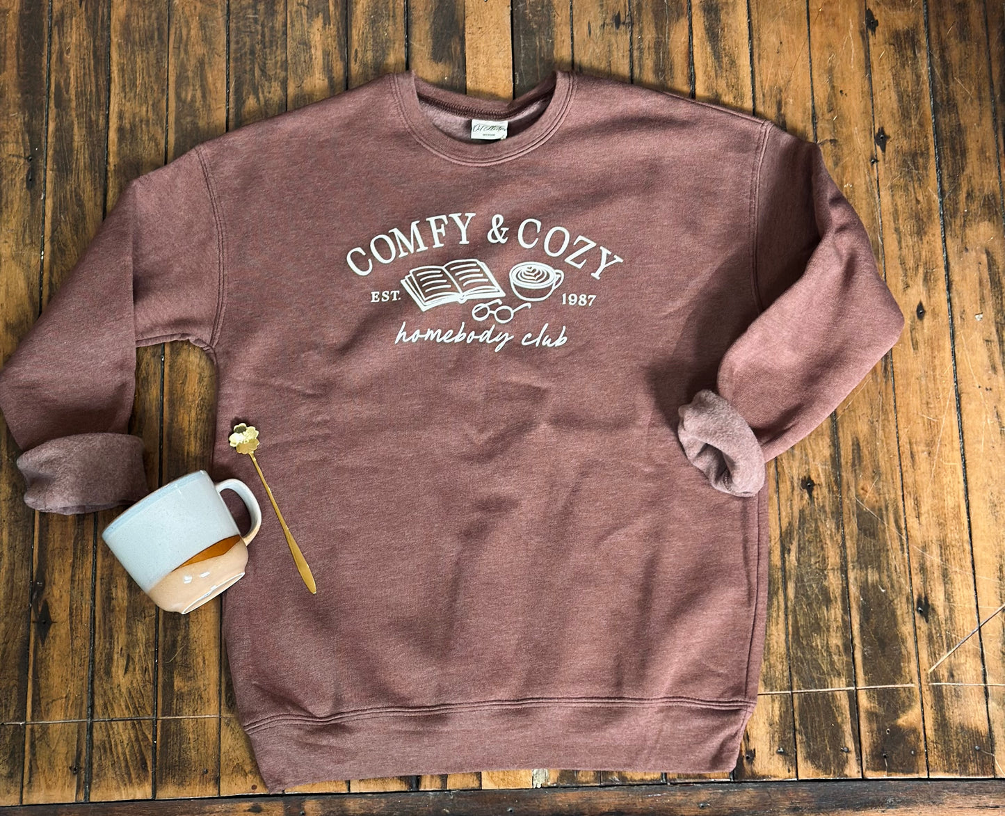 Comfy and Cozy homebody club sweatshirt
