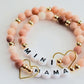 Mama mini bracelet set (various)