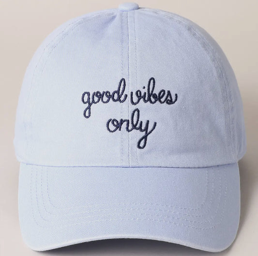 Good vibes only baseball cap