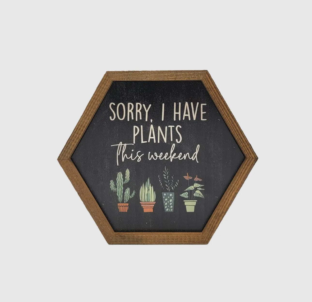 Plants this weekend hexagon sign